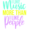 Jeg kan lide musik mere end jeg kan lide mennesker Lustig Musik