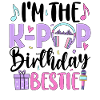 I'm The K Pop Birthday Beast