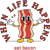 When life happens – bacon enjoyment