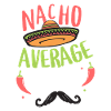 Nacho Average Papa