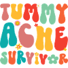 Tummy Ache Survivor