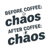 Before & After Coffee Chaos