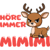 Ich Höre Immer Nur Mimimi Reh