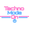 Techno Mode Neon On