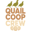 Quail Keeper Quail Farmer Backyard Quail