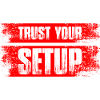 Trust your Setup Aktienmarkt Börse Trader