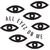All eyez on me