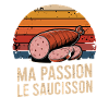  Ma Passion Le Saucisson Französische Wurstliebe