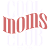Club delle Mamme Cool - Regalo per la Mamma per la Festa della Mamma