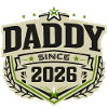 Daddy Since 2026 – Proud Dad Design