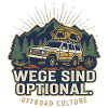 Offroad Spruch - Wege Sind Optional Retro
