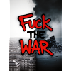 F**K THE War
