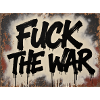 F**K THE WAR