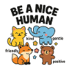 Be a nice person – friendly animals