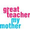 Great Teacher Mom Shirt – Gift Idea