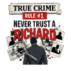 True Crime Richard