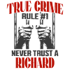 True Crime Richard True Crime