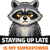 Late-Night Raccoon Superpower
