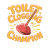Toilet Clogging Champion Funny Toilet Pamper
