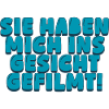 Sie haben mich ins Geischt