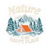 Camping Nature Saying Nature Is My Happy Place Camp