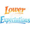 Sarcasm – Lower Your Expectations – Funny Woman