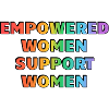 Empowered Women Support Women