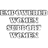 Empowered Women Support Women 