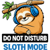 Sloth Mode Do Not Disturb