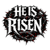 he is risen