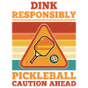 Pickleball Dink Prudent Prudent Drôle