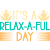 Yoga It ́s A Relax-a-ful Day Funny Yoga