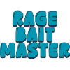 rage bait master