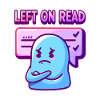Left on Read Mood Ghost