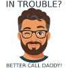 Problems? Better Call Daddy!