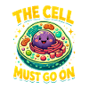 The cell must move on | Biology Humor