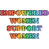 Empowered Women Support Women