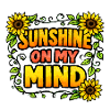 Sunshine on My Mind