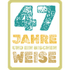 Weisheit 47