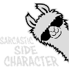 Llama Alpaca Sarcastic Side Character Sarcastic