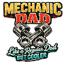 Mechanic Dad – Cool Dad Saying