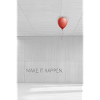 Make it happen Motivation Success Goals Saying