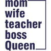Mom Wife Teacher Queen Shirt