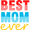 momBest Mom Ever Gift Shirt