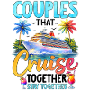 Couples That Cruise Together Stay Together