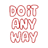 do_it_any_way