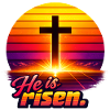 He is risen Sunset retro