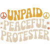Unpaid Peaceful Protester Activist Saying Demo