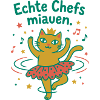 Echte Chefs miauen Katze Ballett