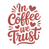 In Kaffee Wir Vertrauen Herzdesign